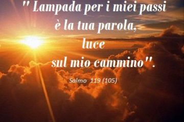 lampada dei miei passi è la tua parola
